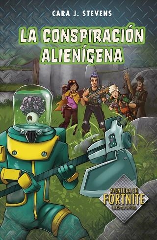 LA CONSPIRACIÓN ALIENÍGENA. BATTLE ROYALE LOS SECRETOS DE LA ISLA 2 | 9788420453156 | STEVENS, CARA J.