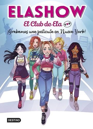 ¡GRABAMOS UNA PELÍCULA EN NUEVA YORK! ELASHOW 1 | 9788408221906 | MARTINEZ, ELAIA