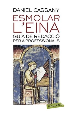 ESMOLAR L'EINA GUIA DE REDACCIO PER A PROFESSIONALS | 9788417423209 | CASSANY, DANIEL