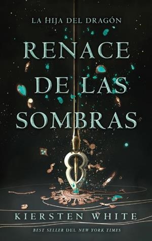 RENACE DE LAS SOMBRAS. LA HIJA DEL DRAGON 2 | 9788492918829 | WHITE, KIERSTEN