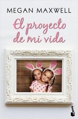 EL PROYECTO DE MI VIDA | 9788408223191 | MAXWELL, MEGAN