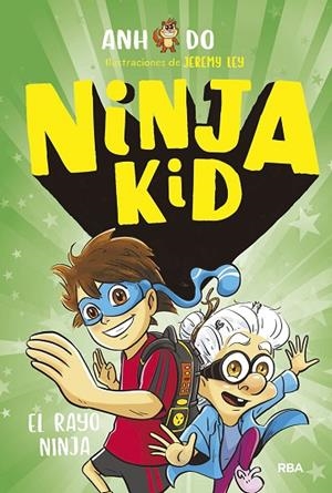 EL RAYO NINJA. NINJA KID 3 | 9788427218925 | ANH DO 