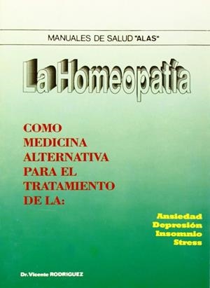 HOMEOPATÍA, LA | 9788420302621 | RODRÍGUEZ BUSTAMANTE, VICENTE