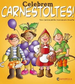 CELEBREM CARNESTOLTES! (LLETRA LLIGADA I DE PAL) | 9788484127451 | DEL RIO GALVE, CARMINA