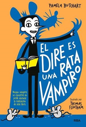 EL DIRE ES UNA RATA VAMPIRO | 9788427218482 | BUTCHART PAMELA