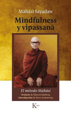 MINDFULNESS Y VIPASSANA. EL MÉTODO MAHASI | 9788499886817 | SAYADAW, MAHASI