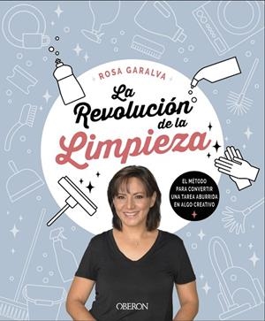 LA REVOLUCIÓN DE LA LIMPIEZA  | 9788441542341 | GARALVA, ROSA