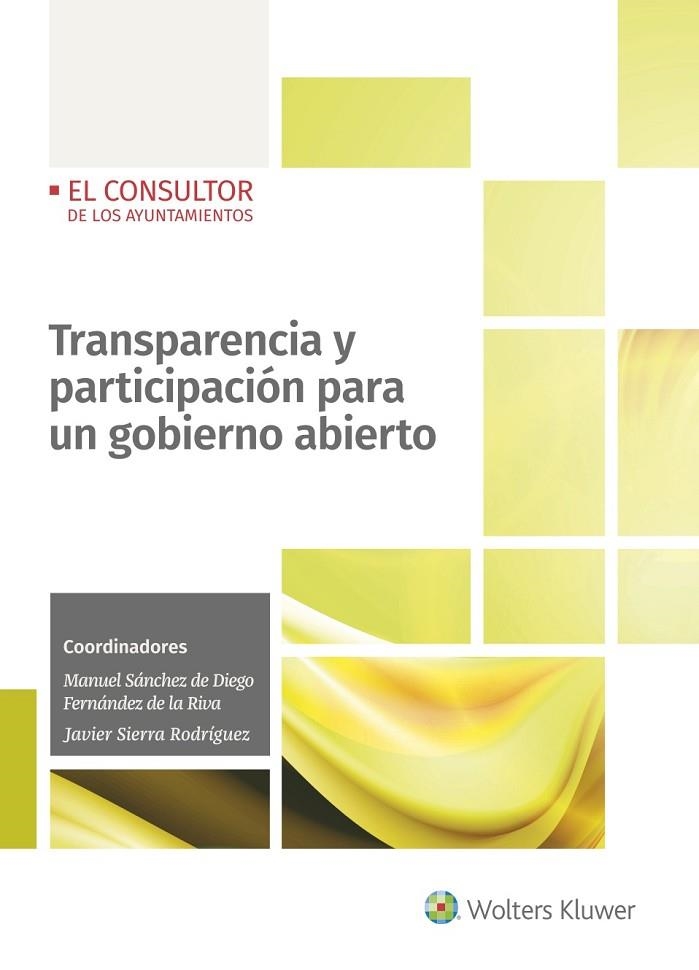 TRANSPARENCIA Y PARTICIPACIÓN PARA UN GOBIERNO ABIERTO | 9788470528057 | SANCHEZ DE DIEGO FERNANDEZ DE LA RIVA,MANUEL / SIRRA RODRIGUEZ,JAVIER