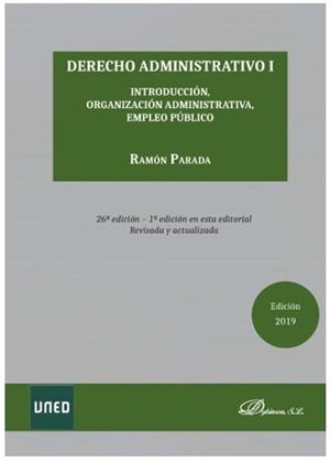 DERECHO ADMINISTRATIVO 1 INTRODUCCION, ORGANIZACION ADMINISTRATIVA , EMPLEO PUBLICO | 9788413241739 | PARADA VÁZQUEZ, JOSÉ RAMÓN