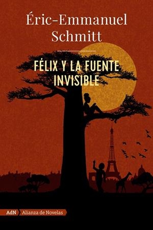 FÉLIX Y LA FUENTE INVISIBLE  | 9788491818052 | SCHMITT, ERIC-EMMANUEL