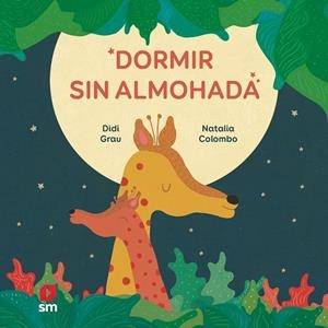 DORMIR SIN ALMOHADA | 9788413183190 | LUJAN, JORGE / COLOMBO,NATALIA