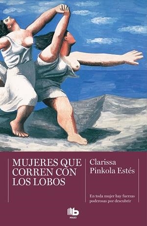 MUJERES QUE CORREN CON LOS LOBOS | 9788413141213 | ESTÉS, CLARISSA PINKOLA