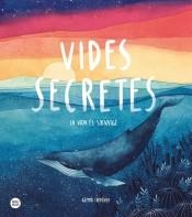 VIDES SECRETES. LA VIDA ES SALVATGE | 9788491379638 | CAPDEVILA, GEMMA