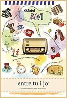 ESTIMAT AVI - ENTRE TU I JO EXPLICA´MA LA HISTORIA DE LA TEVA VIDA | 9788494893704 | REDLING, KIM