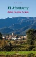 EL MONTSENY. RUTES EN COTXE I A PEU | 9788417116217 | FARRERONS VIDAL,OSCAR