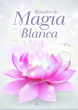 RITUALES DE MAGIA BLANCA | 9788466237369 | ECHENIQUE PÉRSICO, JUAN