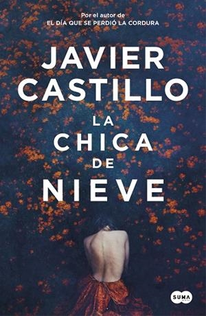 LA CHICA DE NIEVE  SAGA MIREN TRIGGS 1 | 9788491292661 | CASTILLO, JAVIER