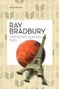 SIEMPRE NOS QUEDARÁ PARÍS | 9788445007488 | BRADBURY, RAY