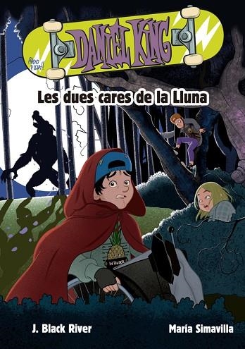 LES DUES CARES DE LA LLUNA. DANIEL KING 3 | 9788424666590 | BLACK RIVER, J.