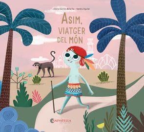 ASIM, VIATGER DEL MÓN (DIFERENCIES ENTRE CCULTURES) | 9788417841812 | GÓMEZ DE LA TIA, GLÒRIA