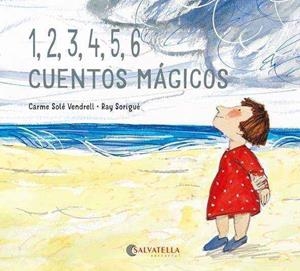 1,2,3,4,5,6 CUENTOS MÁGICOS (DAR EXPLICACIONES A LOS NIÑOS) | 9788417841928 | SORIGUE SEGARRA, RAY
