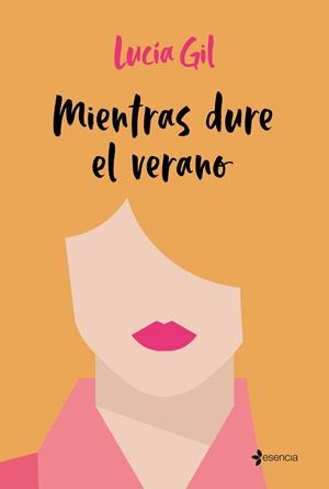 MIENTRAS DURE EL VERANO | 9788408227151 | GIL, LUCÍA