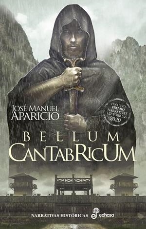 BELLUM CANTABRICUM (FINALISTA PREMIO NARRATIVAS HISTORICAS 2020) | 9788435063616 | APARICIO HERNÁNDEZ, JOSÉ MANUEL