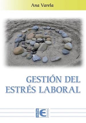 GESTION DEL ESTRES LABORAL | 9788499649238 | VARELA ANA