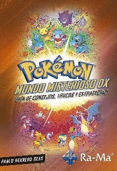POKÉMON MUNDO MISTERIOSO DX | 9788499649368 | HERRERO BEAS, PABLO