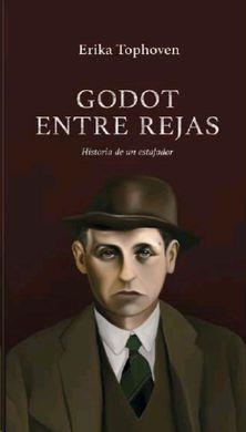 GODOT ENTRE REJAS. HISTORIA DE UN ESTAFADOR | 9788412154917 | TOPHOVEN, ERIKA