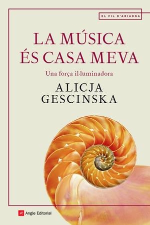 LA MÚSICA ÉS CASA MEVA. UNA FORÇA IL-LUMINADORA | 9788418197017 | GESCINSKA, ALICJA