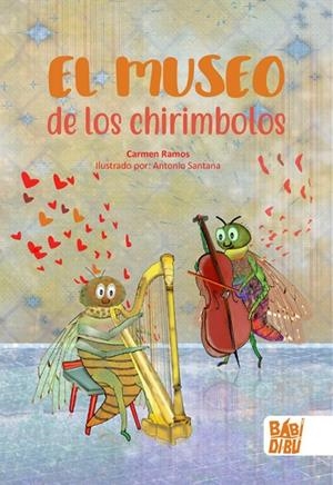 EL MUSEO DE LOS CHIRIMBOLOS | 9788418017513 | RAMOS, CARMEN