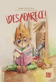 ¡DESAPARECE! | 9788418017674 | GARCÍA OLIVA, MAGALI