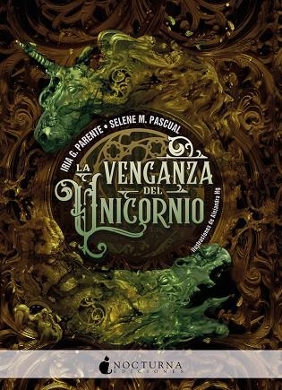 LA VENGANZA DEL UNICORNIO | 9788417834579 | PARENTE, IRIA G./PASCUAL, SELENE M.