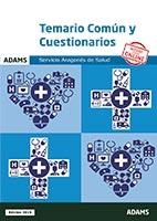 TEMARIO COMÚN Y CUESTIONARIOS SERVICIO ARAGONÉS DE SALUD | 9788413271484