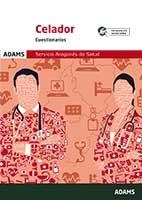 CUESTIONARIOS CELADOR SERVICIO ARAGONÉS DE SALUD | 9788491477259