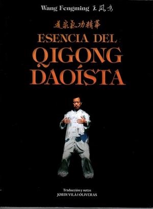 ESENCIA DEL QIGONG DAOÍSTA | 9788420306346 | FENGMING, WANG