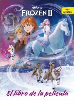 FROZEN 2. EL LIBRO DE LA PELÍCULA LEE Y DIVIERTETE | 9788417062279 | DISNEY