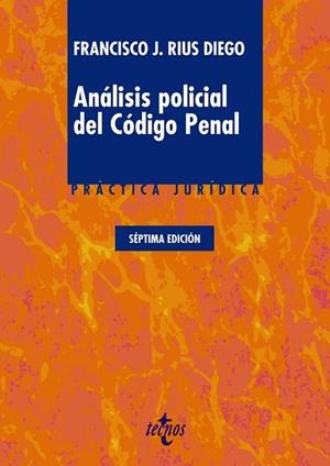 ANÁLISIS POLICIAL DEL CÓDIGO PENAL | 9788430974078 | RIUS DIEGO, FRANCISCO J.