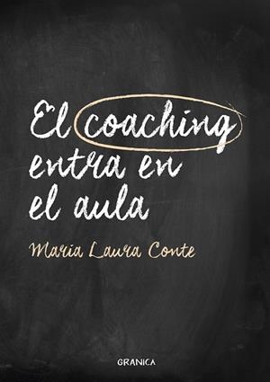 EL COACHING ENTRA EN EL AULA | 9789506419974 | CONTE, MA. LAURA