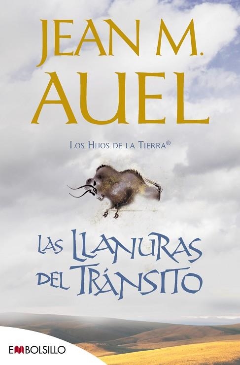 LAS LLANURAS DEL TRÁNSITO. LOS HIJOS DE LA TIERRA 4 | 9788418185007 | AUEL, JEAN MARIE
