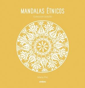 MANDALAS ÉTNICOS | 9788417165451 | PRÉ, MARIE