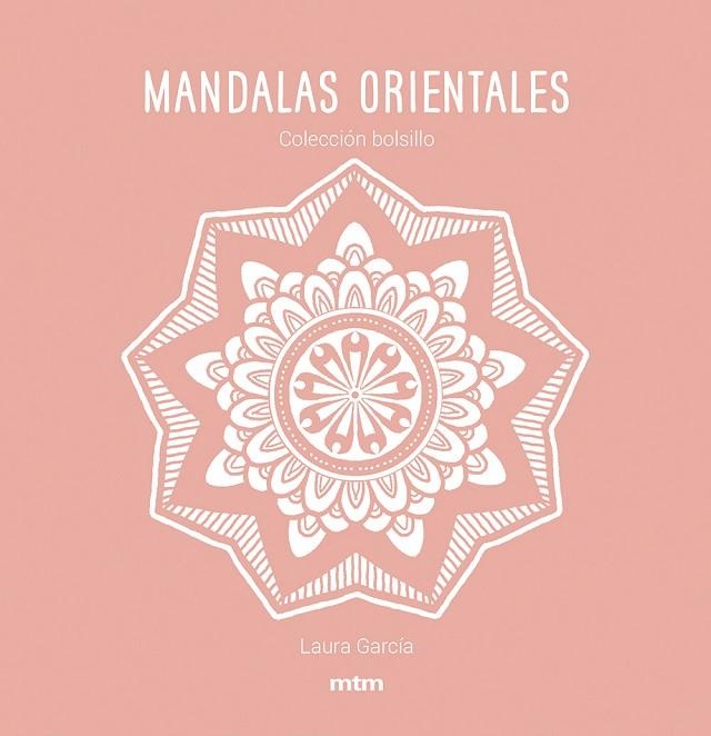MANDALAS ORIENTALES | 9788417165482 | GARCÍA GARCÍA, LAURA