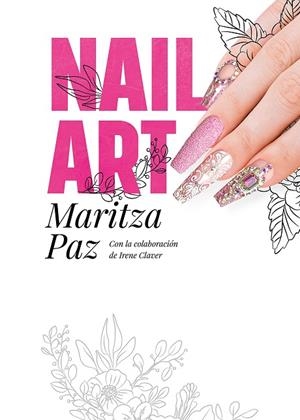 NAIL ART  | 9788417968946 | PAZ, MARITZA