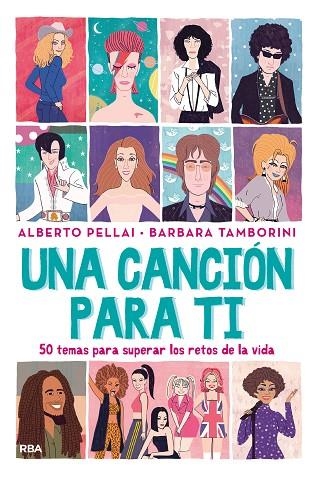 UNA CANCIÓN PARA TI. 50 TEMAS PARA SUPERAR LOS RETOS DE LA VIDA | 9788427221277 | PELLAI ALBERTO/TAMBORINI BARBARA