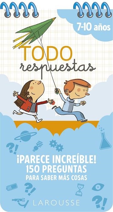 ¡PARECE INCREÍBLE! 150 PREGUNTAS PARA SABER MÁS COSAS. 7-10 AÑOS | 9788417720797