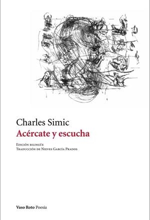 ACÉRCATE Y ESCUCHA | 9788412163827 | SIMIC, CHARLES