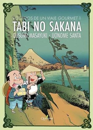 TABI NO SAKANA 1. BOCADOS DE UN VIAJE GOURMET | 9788412106800 | MASAYUKI, QUSUMI