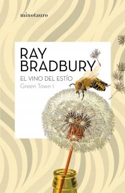EL VINO DEL ESTÍO. GREEN TOWN 1 | 9788445007464 | BRADBURY, RAY