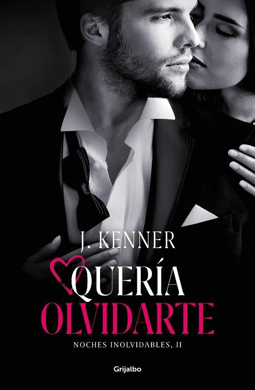 QUERÍA OLVIDARTE. NOCHES INOLVIDABLES 2 | 9788425358494 | KENNER, J.